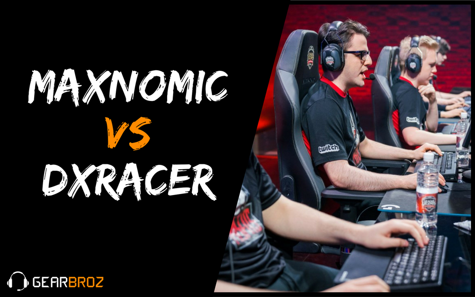 Maxnomic vs Dxracer