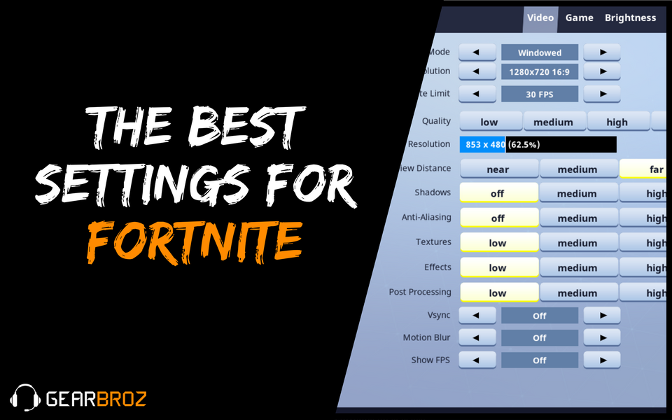 The Best Settings For Fortnite