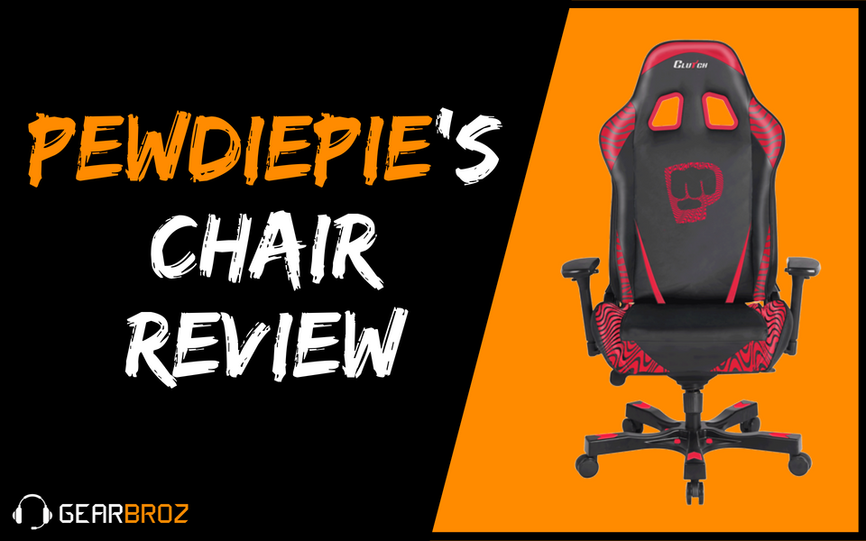 PewDiePie’s Chair Review